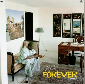 Kizz Daniel – Forever Ft Jahmiel