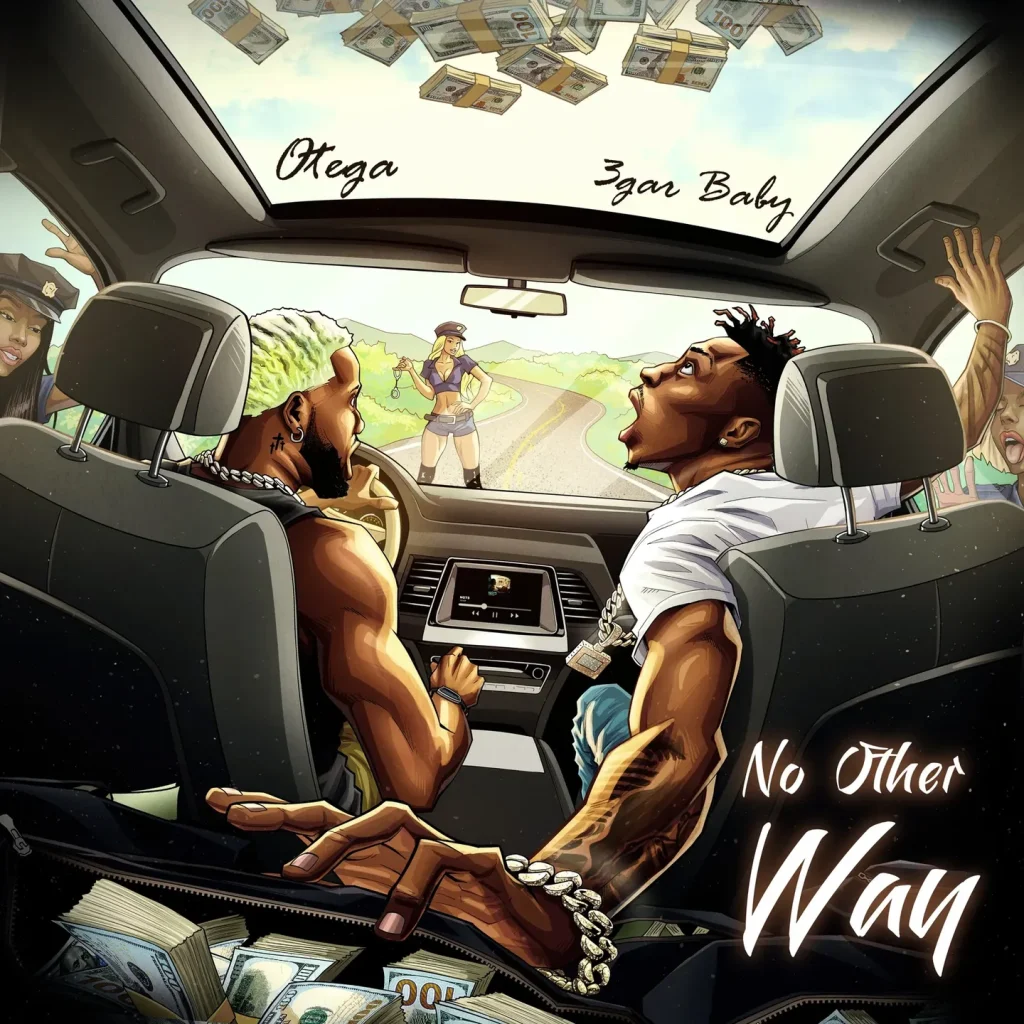 3gar baby – No Other Way Ft. Otega