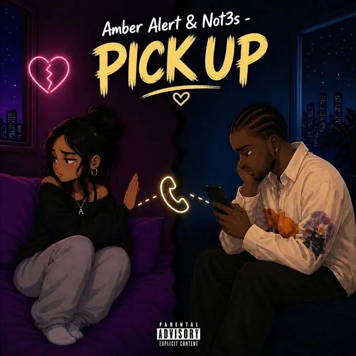 Amber Alert – Pick Up Ft. Not3s