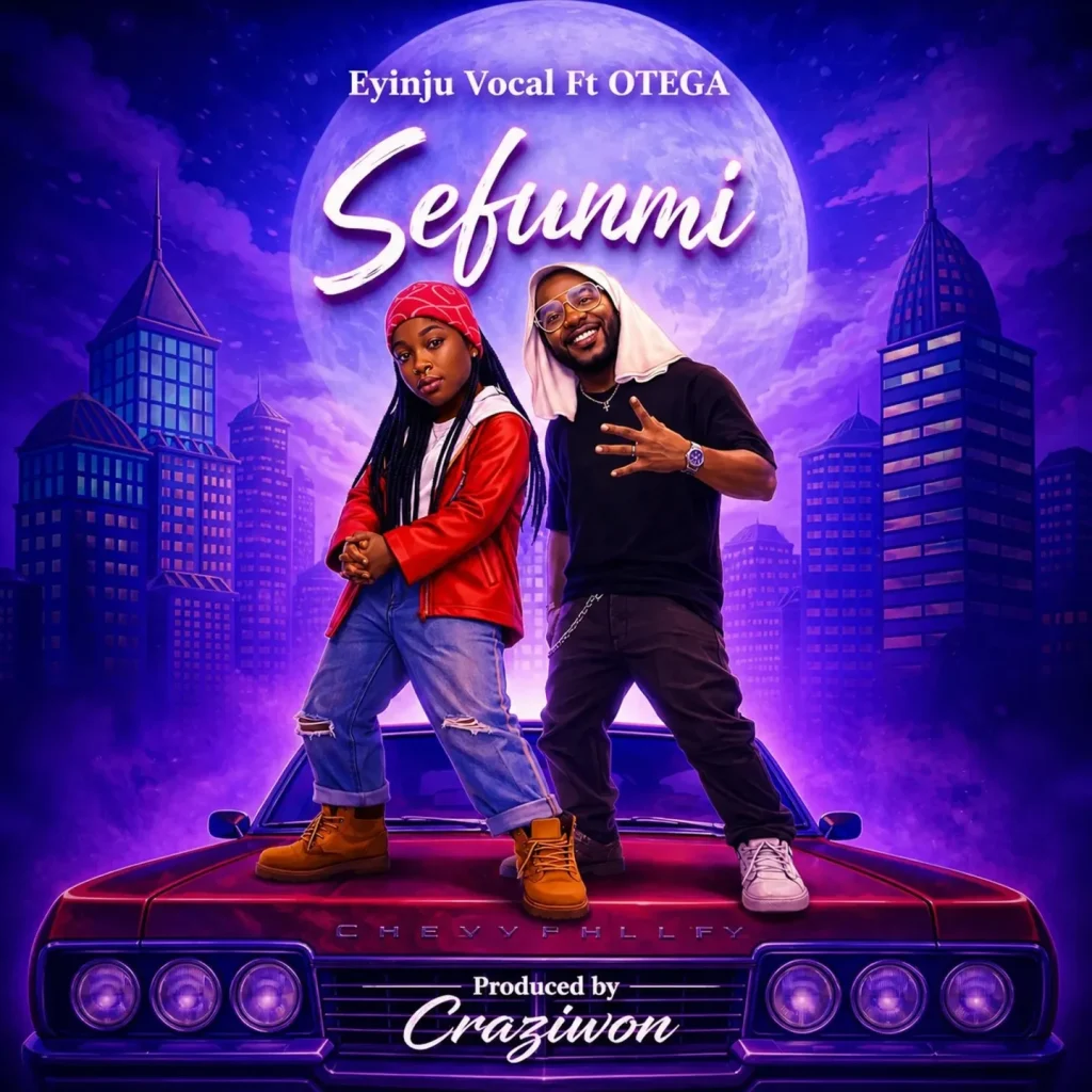 Eyinju Vocals – Sefunmi Ft. Otega