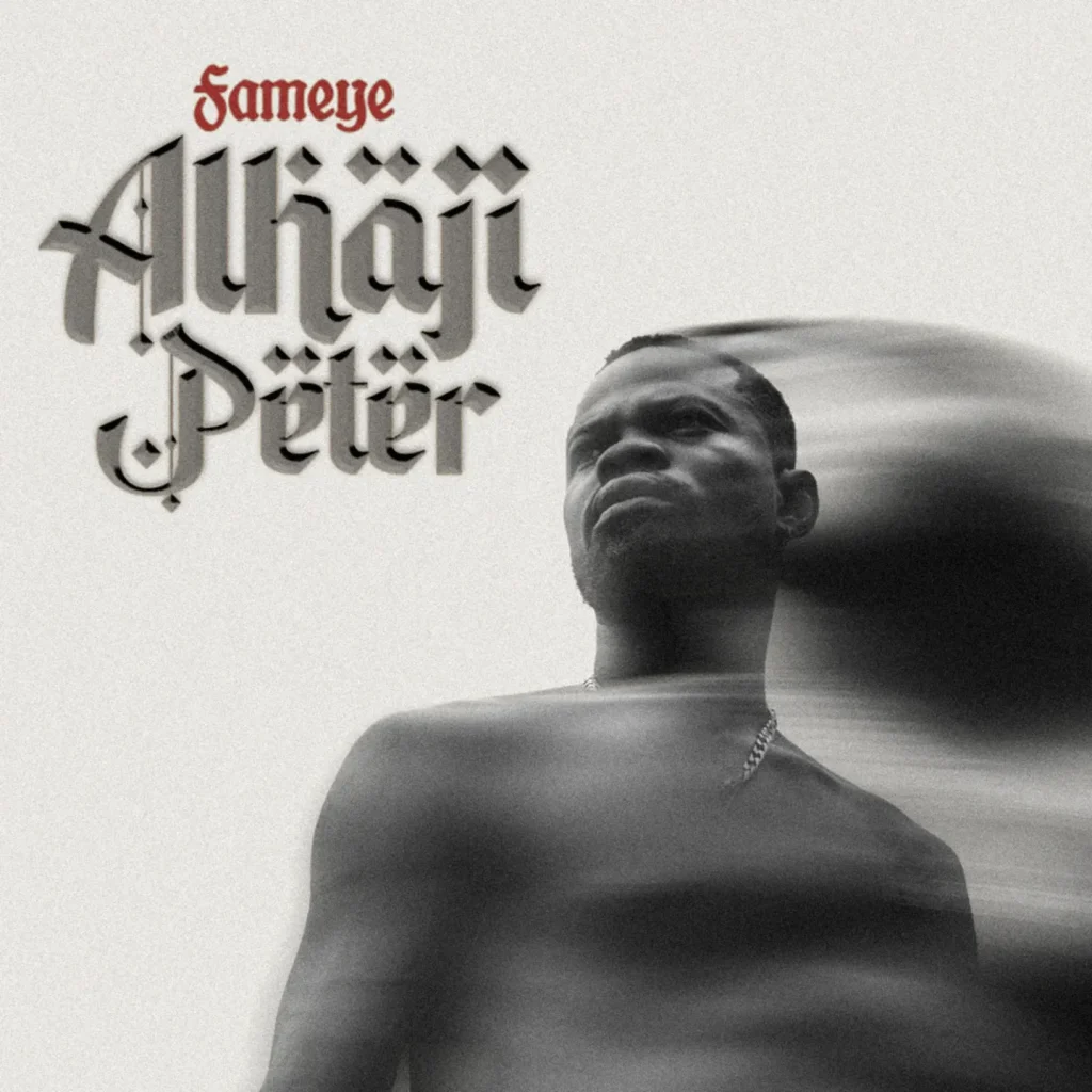 Fameye – Alhaji Peter