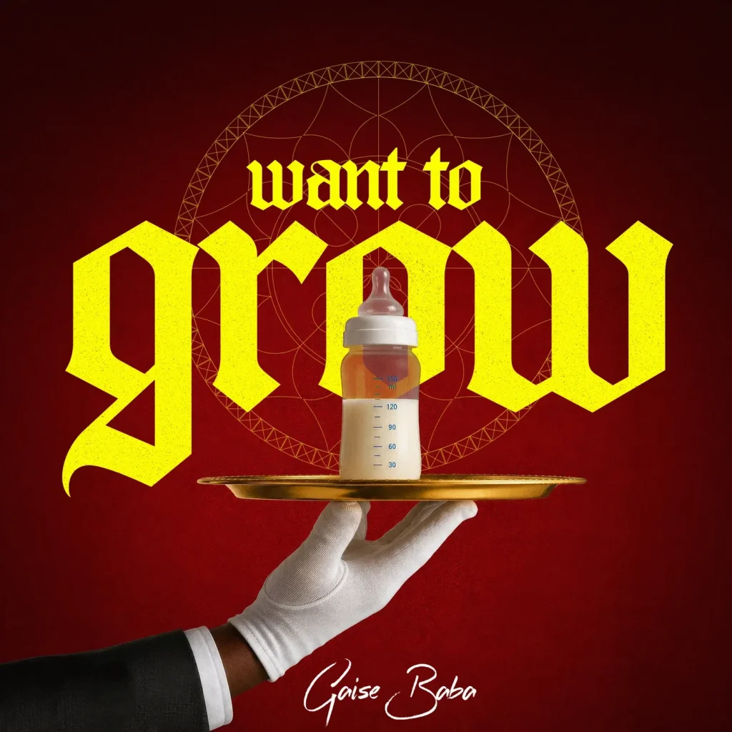Gaise Baba - Want To Grow Lyrics