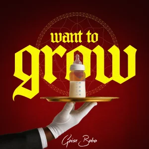 Gaise Baba - Want To Grow Lyrics