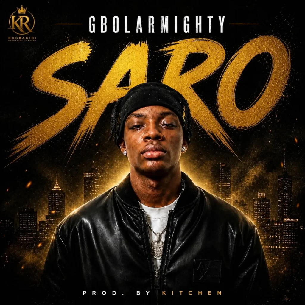 Gbolar Mighty - Saro