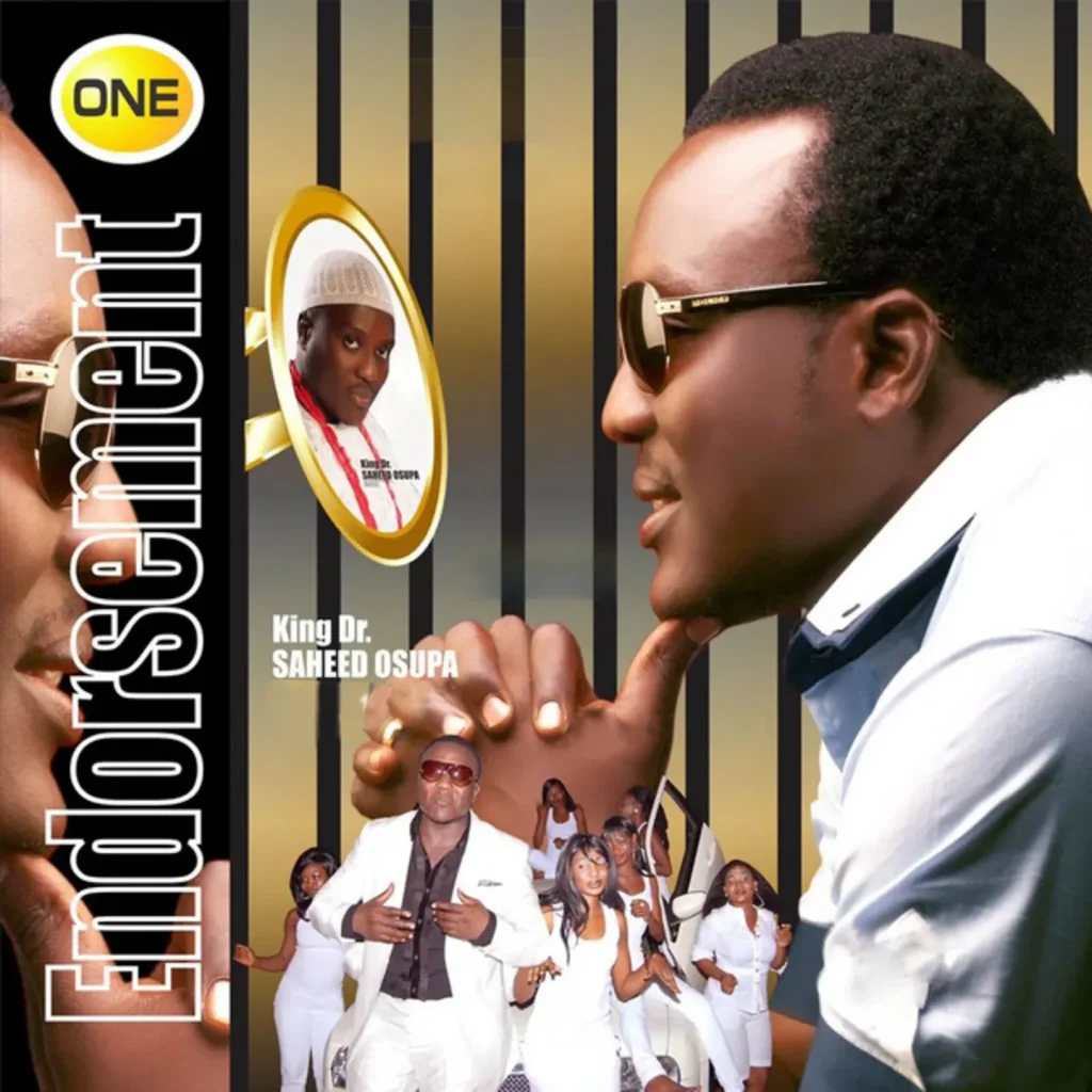 King Dr. Saheed Osupa - Endorsement 1, Pt. 1