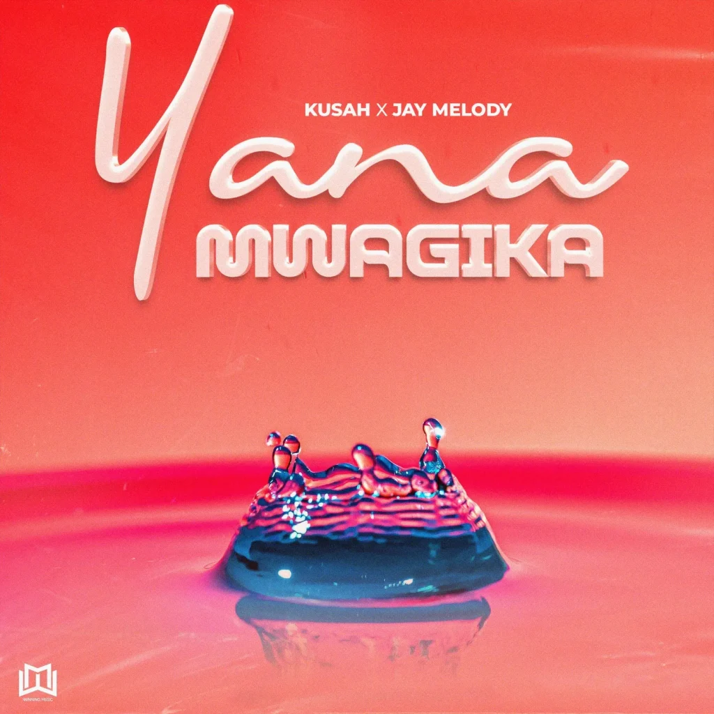 Kusah - Yanamwagika Ft. Jay Melody