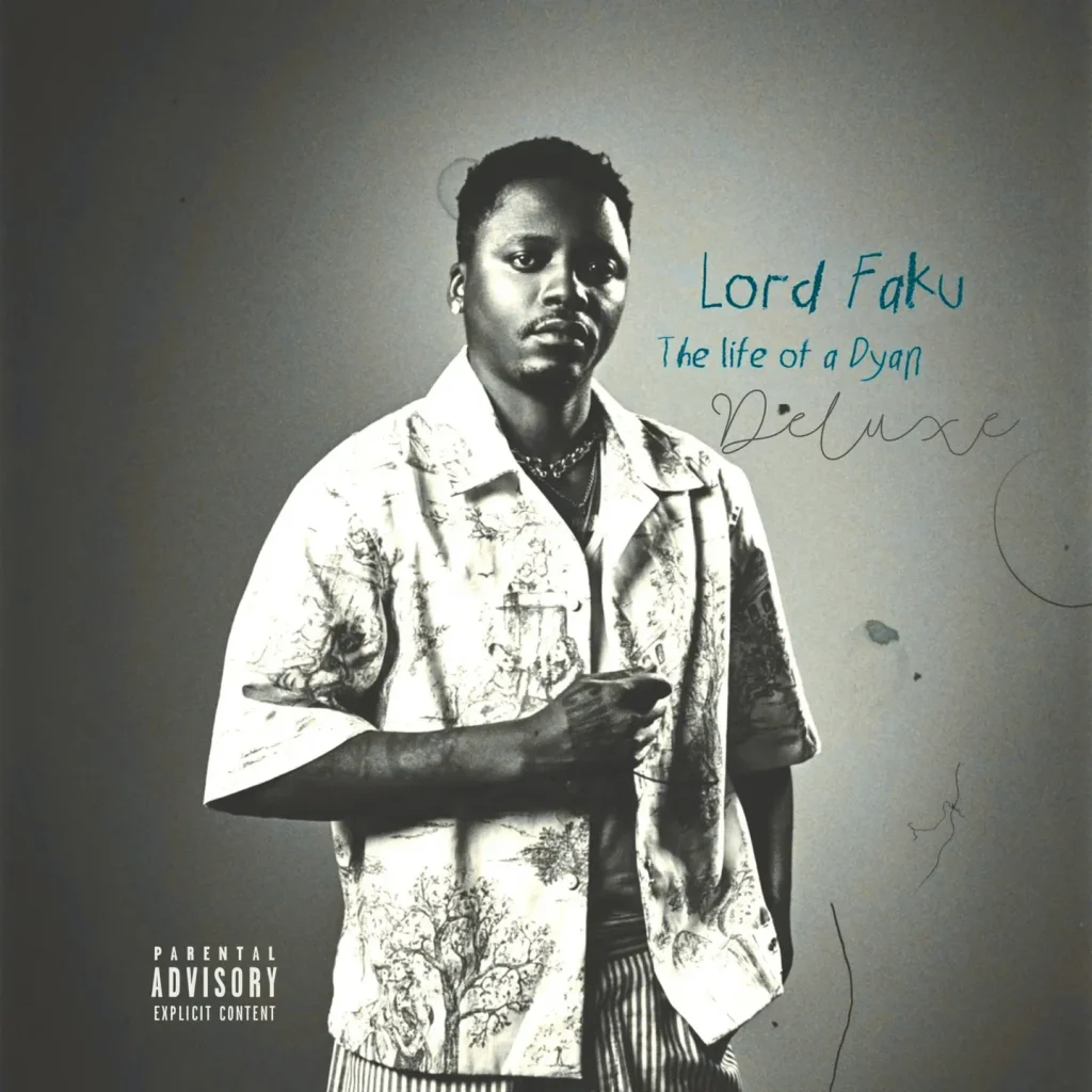 Lord Faku - The Life Of A Dyan (Deluxe) (Album)
