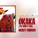Mercy Chinwo – Okaka (The Mighty One)