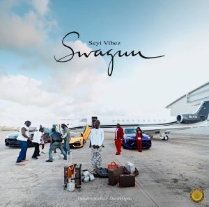 Seyi Vibez - SWAGUU (Album)