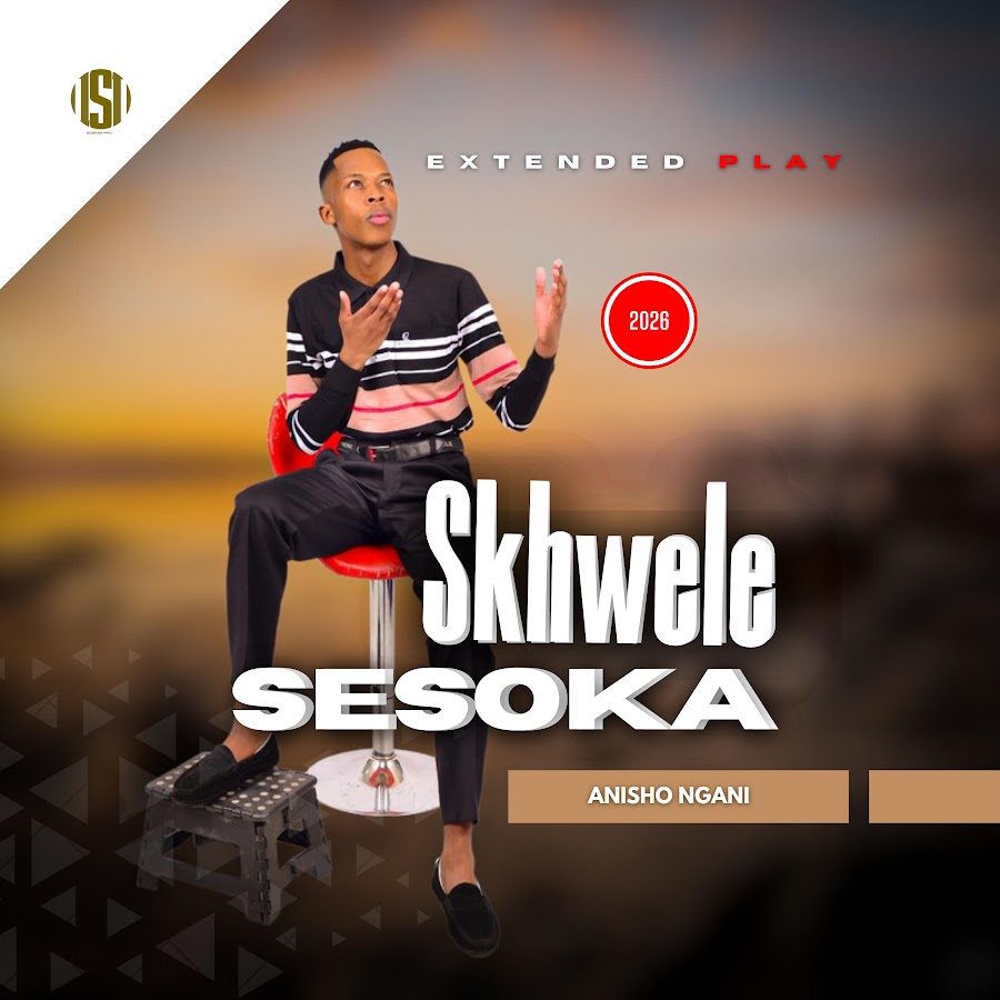 Skhwele Sesoka – Anisho Ngani (EP) Album