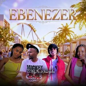 The Wamagatas - EBENEZER
