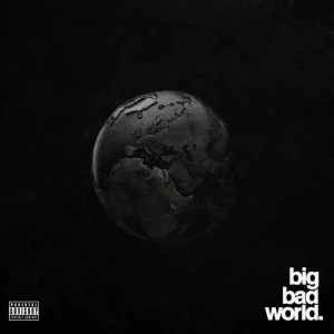 Ajebutter22 - Big Bad World EP