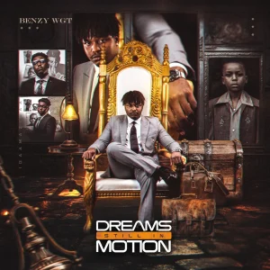 Benzy_wgt – Dreams Still In Motion EP