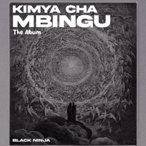 Black Ninjah – Walau Mngekuwepo
