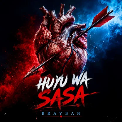 Brayban – Huyu wa Sasa