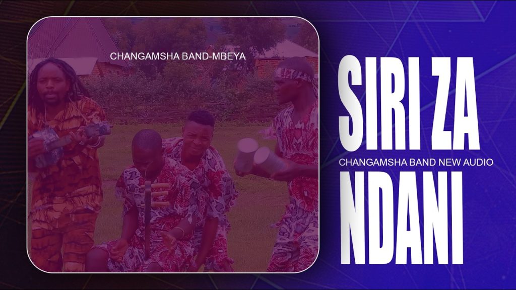 Changamsha Band – Siri Za Ndani