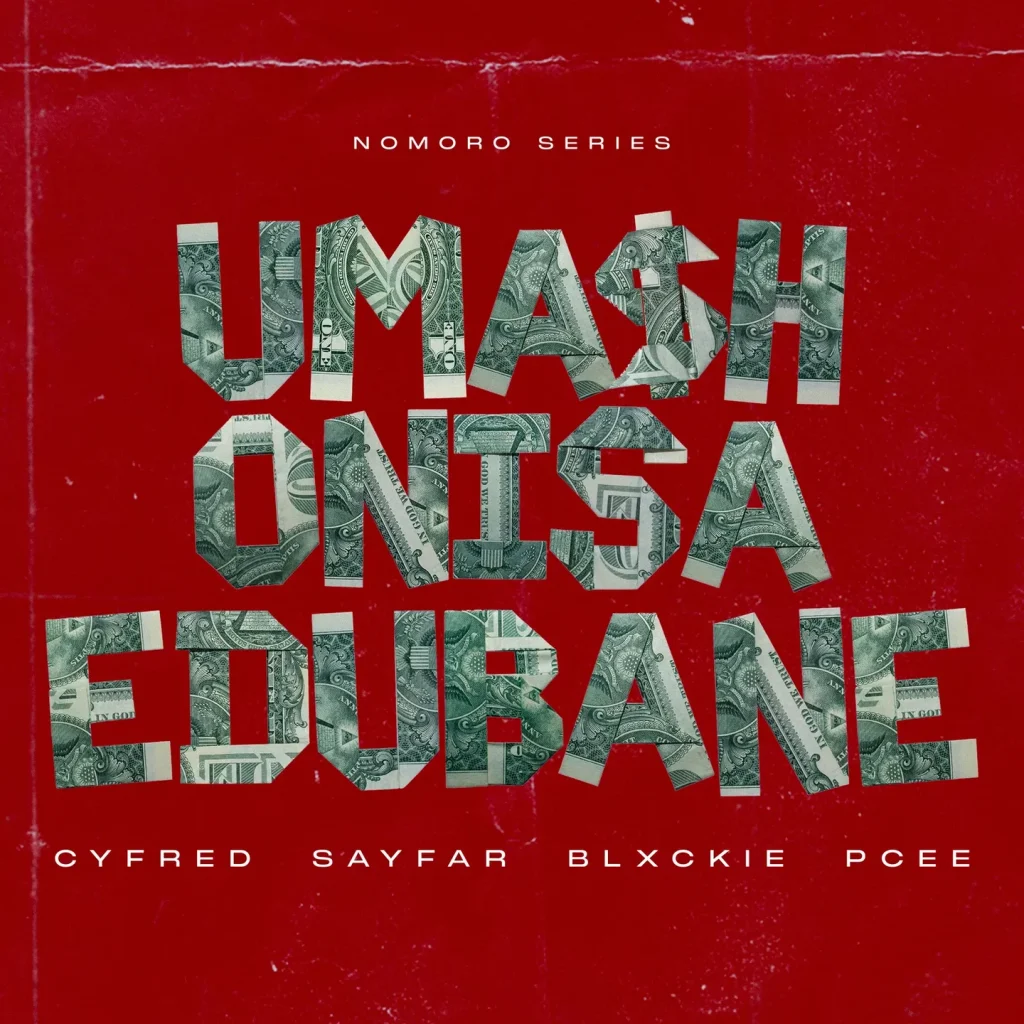 Cyfred – Mashonisa eDubane Ft Sayfar, Blxckie & Pcee