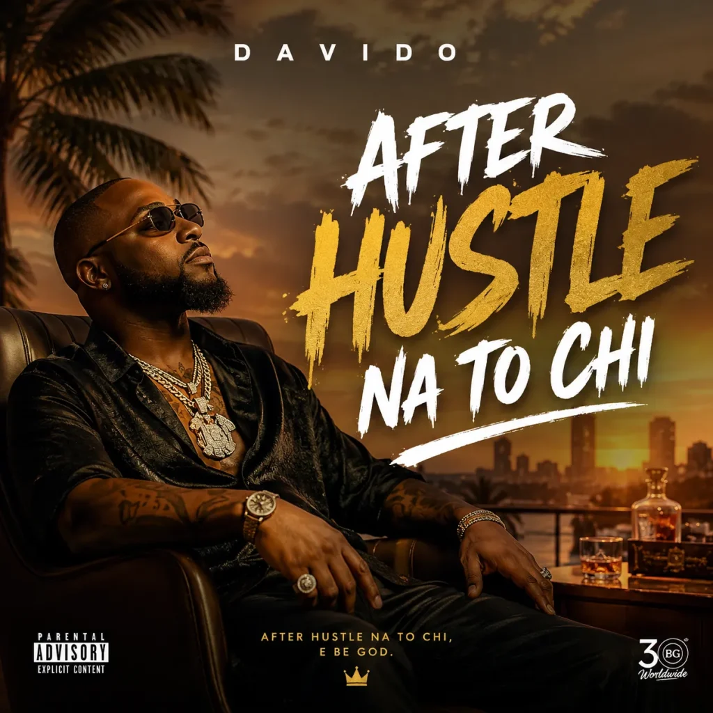 Davido – After Hustle Na To Chi