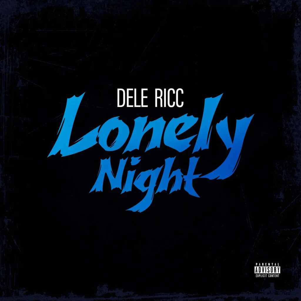 Dele Ricc - Lonely Night