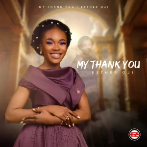 Esther Oji – My Thank You