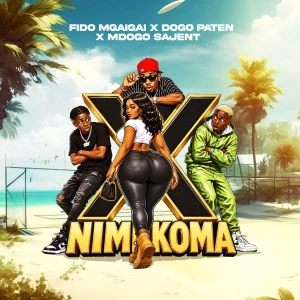 Fido Mgaigai - X Nimekoma Ft. Dogo Paten & Mdogo Sajent