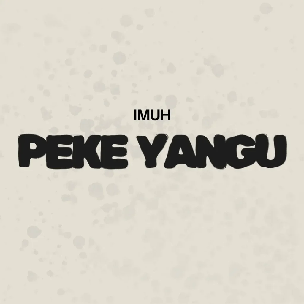 Imuh – Peke Yangu