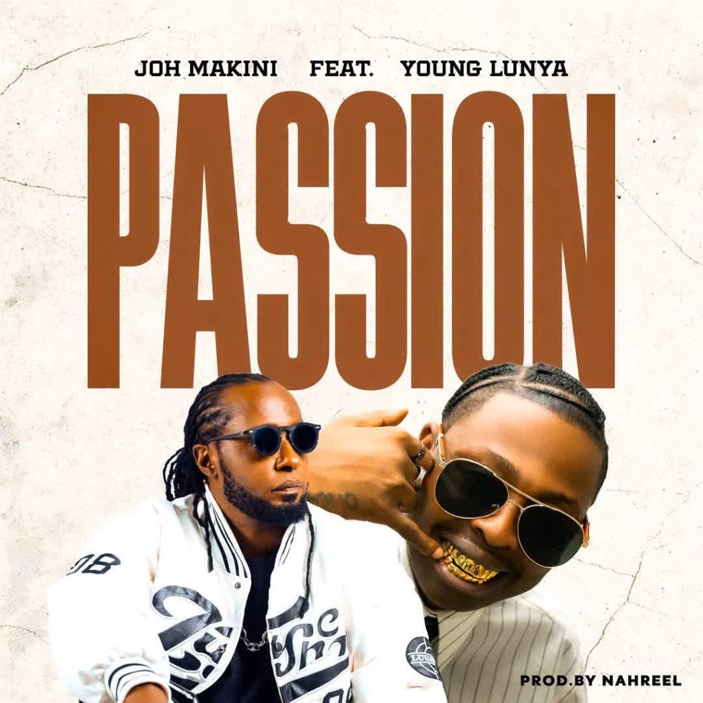 Joh Makini – Passion Ft Young Lunya