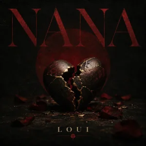 Loui – Nana