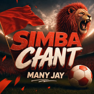 Many Jay – Simba Chant
