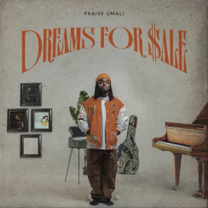 Praise Umali – Dreams For Sale