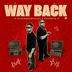 SjavasDaDeejay - Way Back Ft. Keynote