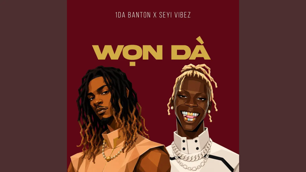 1da Banton X Seyi Vibez - WON DA Lyrics