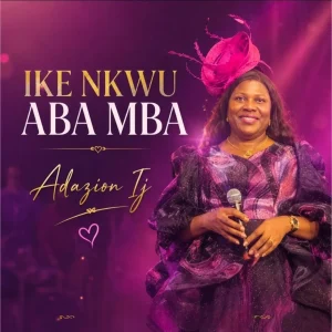 Adazion IJ – Ike Nkwu Aba Mba