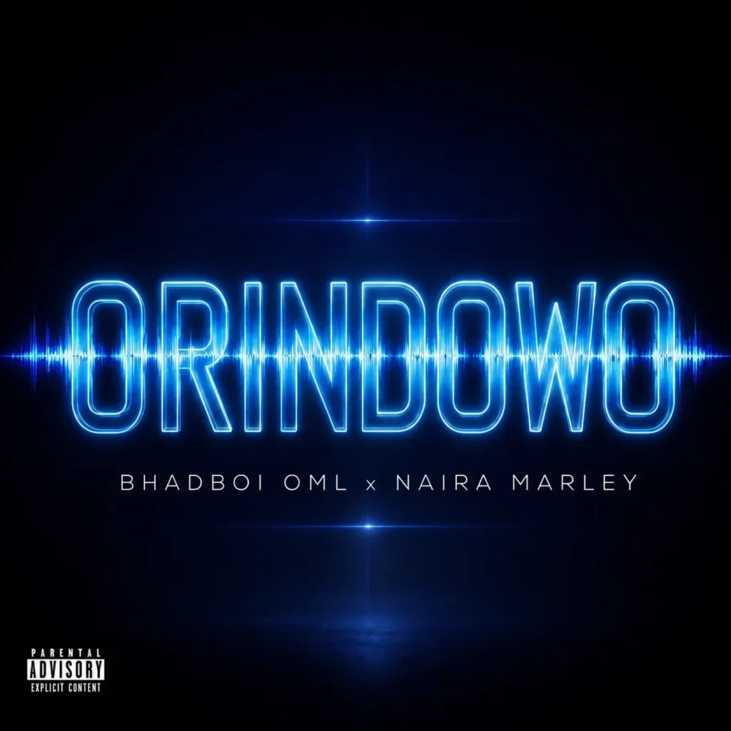 Bhadboi OML - Orindowo Ft. Naira Marley
