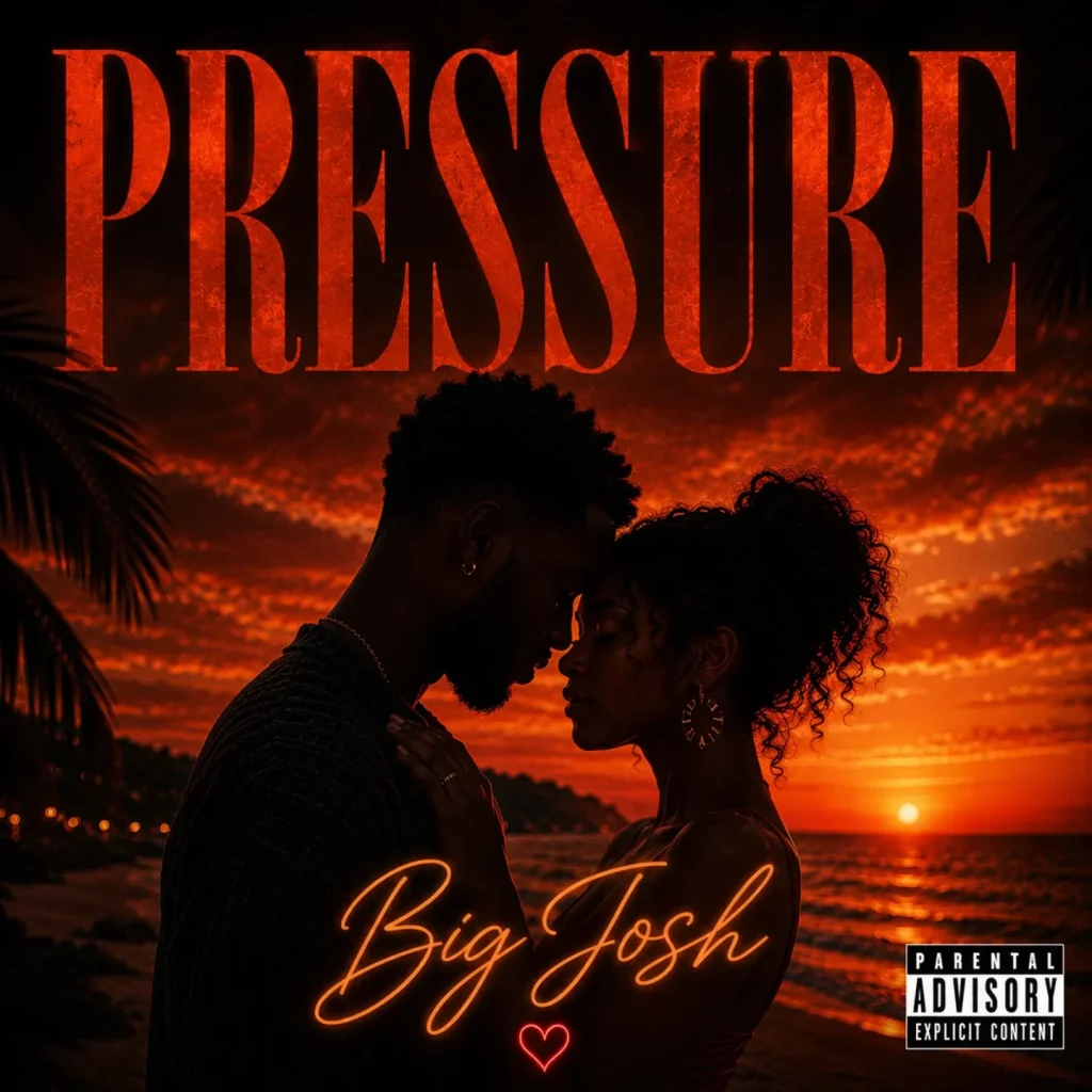 Big Josh - Pressure
