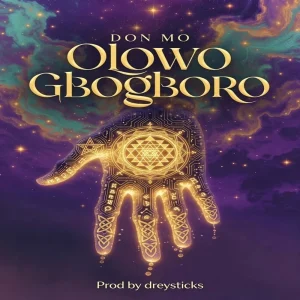 Don Mo - OLOWOGBOGBORO