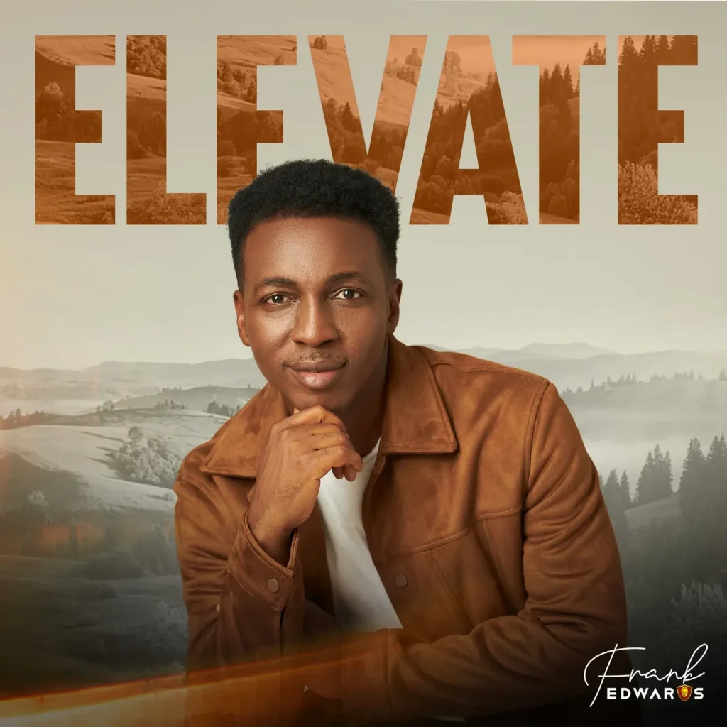 Frank Edwards – Elevate