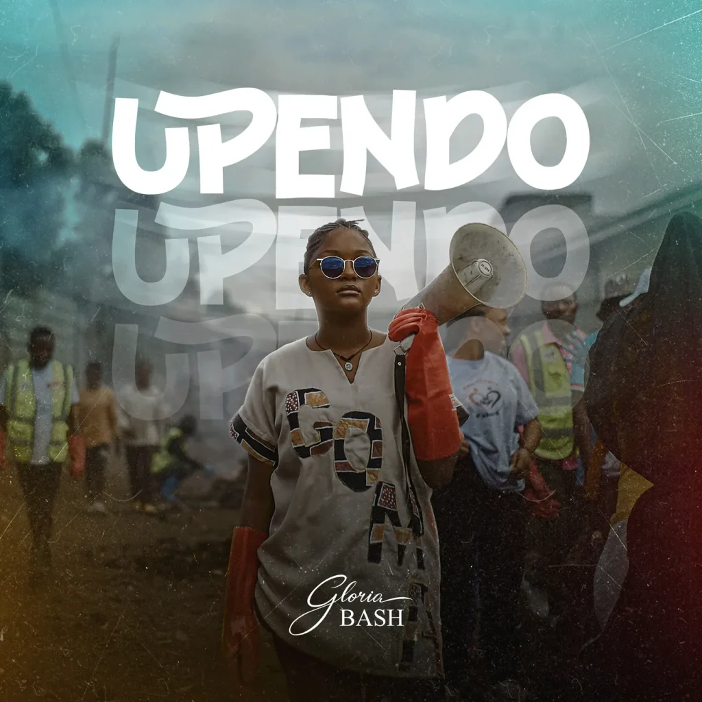 Gloria Bash – Upendo