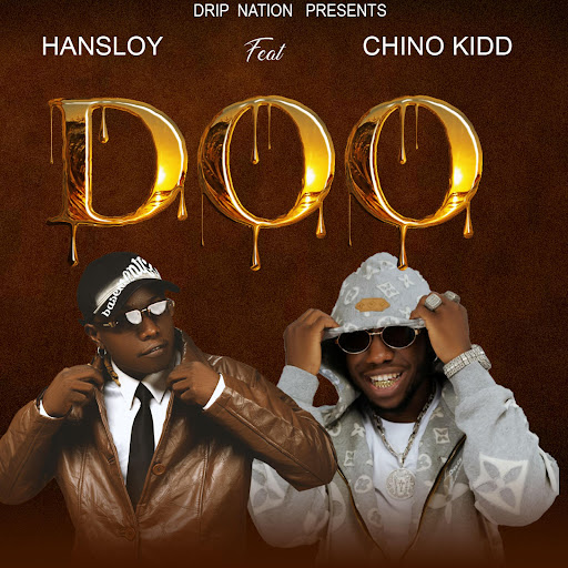 Hansloy - Doo Ft. Chino Kidd