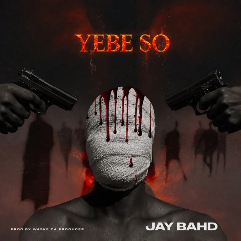 Jay Bahd – YEBE SO