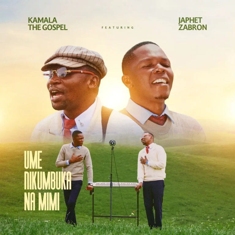 Kamala The Gospel - Umenikumbuka na Mimi Ft. Japhet Zabron