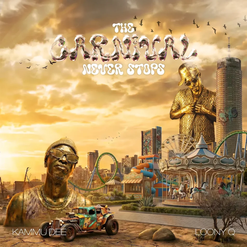 Kammu Dee, Loony Q – The Carnival Never Stops (Album)