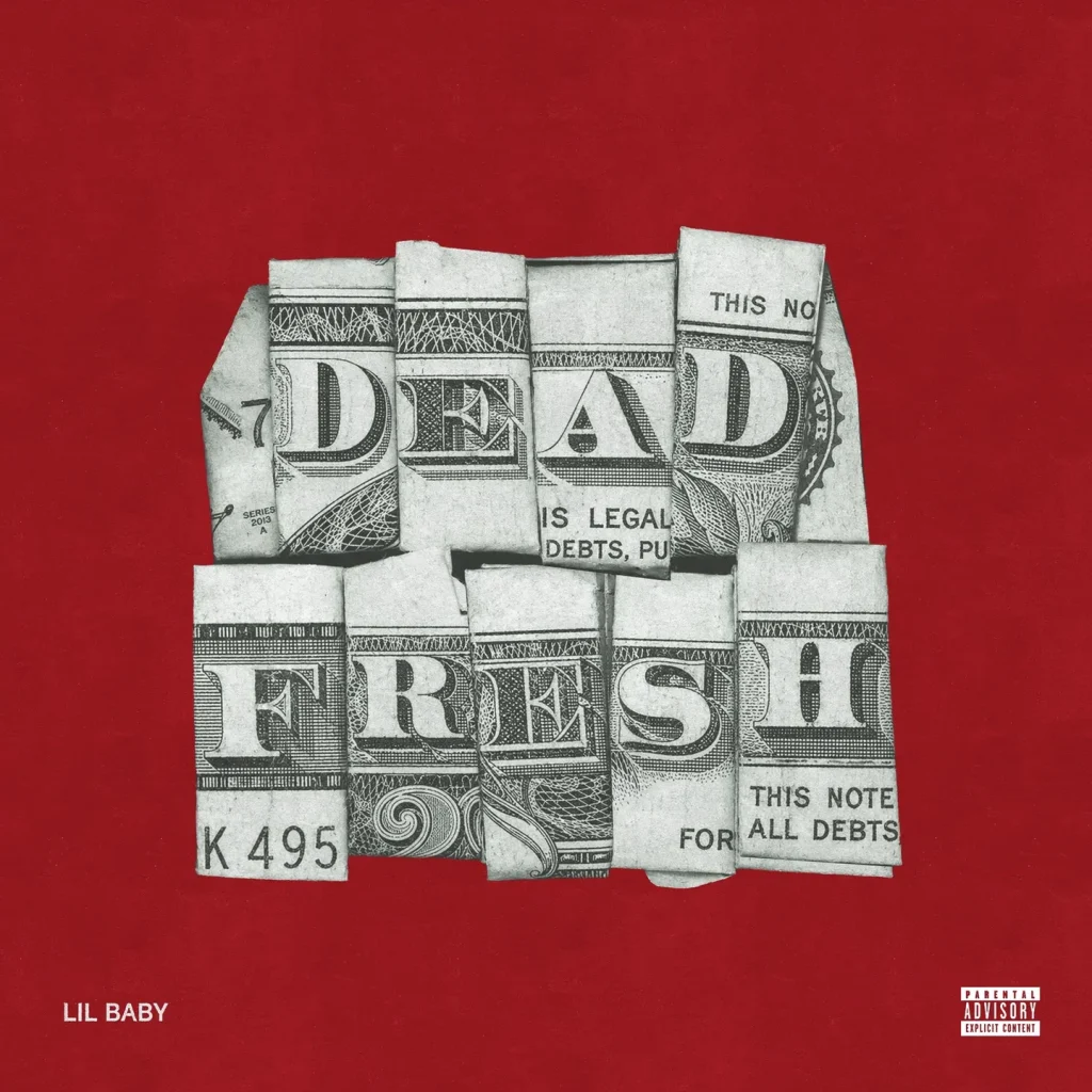 Lil Baby - Dead Fresh