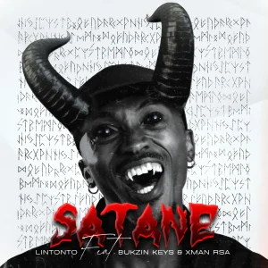 Lintonto – Satane Ft Bukzin Keys & Xman Rsa
