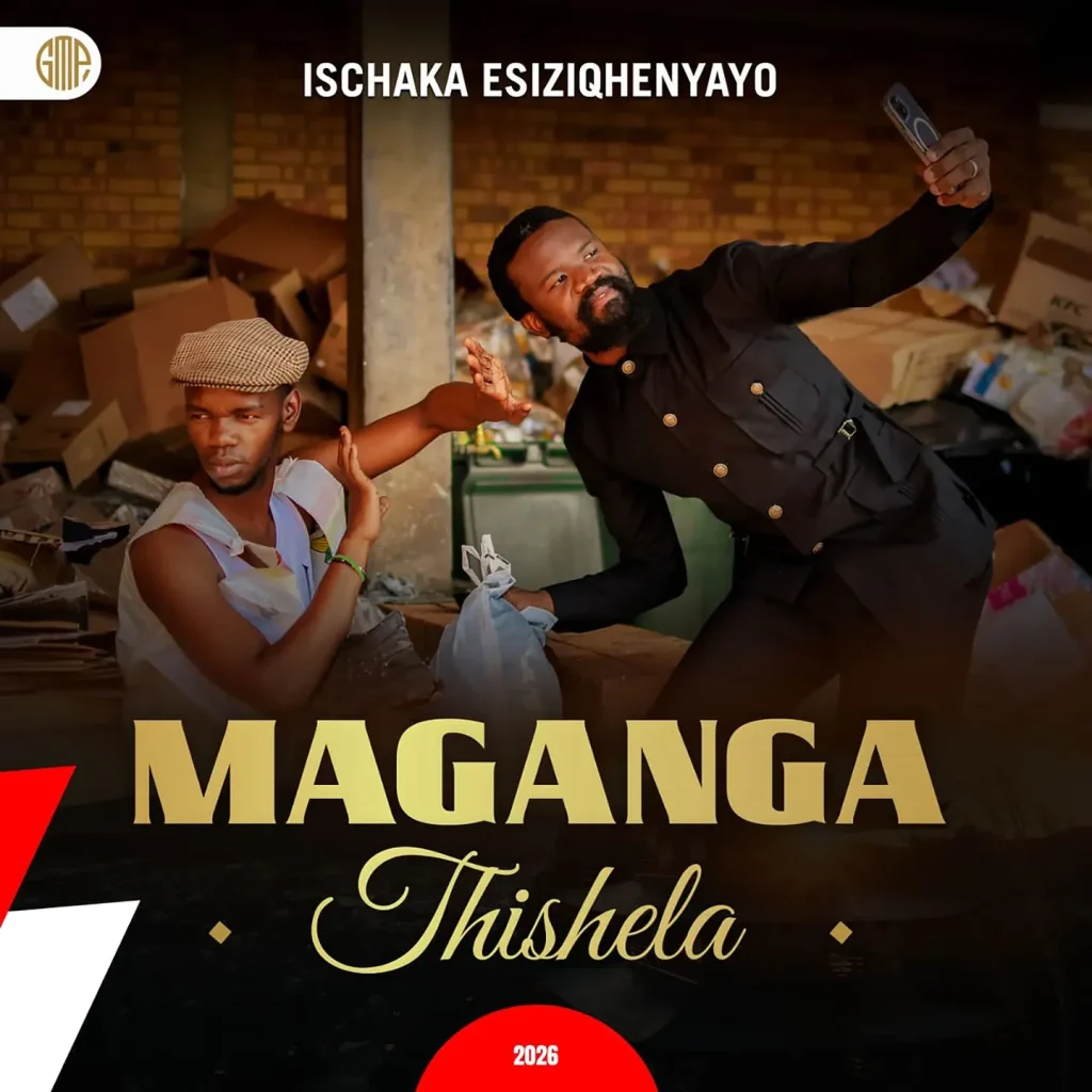 Maganga Thishela - Ischaka Esiziqhenyayo (Album)