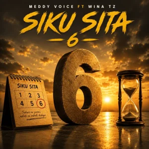 Meddy Voice – Siku Sita Ft. Wina Tz