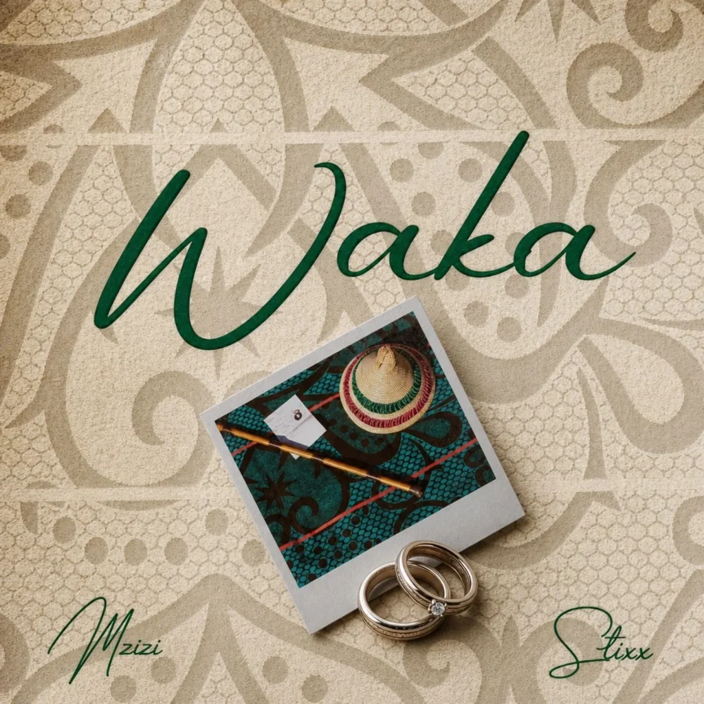 Mzizi & Stixx – Waka
