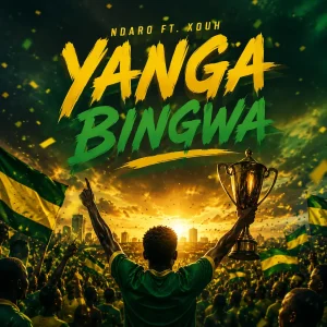 Ndaro – Yanga Bingwa Ft Xouh