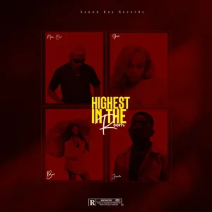 Nelson Cool - Highest In The Room Ft. Jaywillz, Boii & Guchi