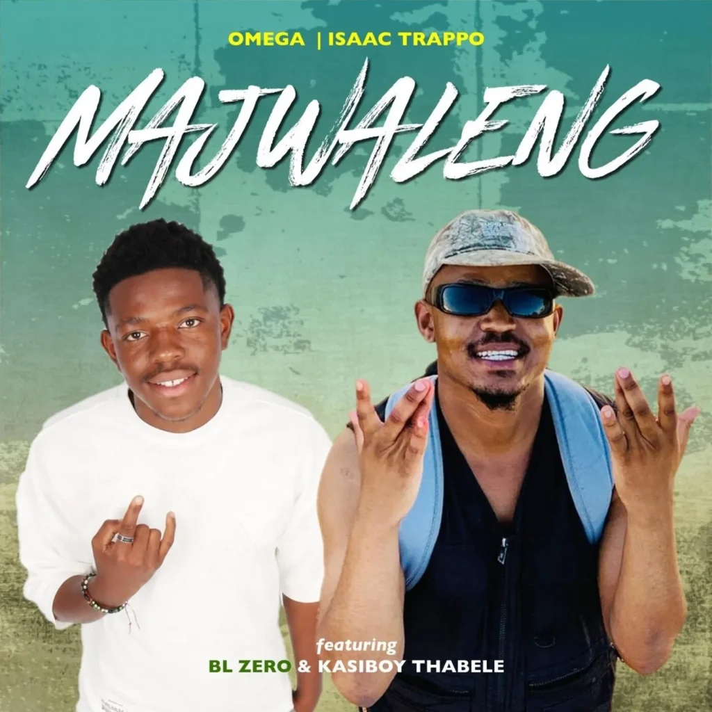 Omega - Majwaleng Ft. Isaac Trappo, BL Zero & Kasiboy Thaele